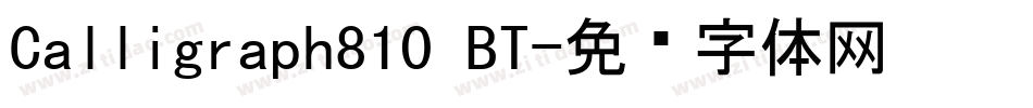 Calligraph810 BT字体转换
